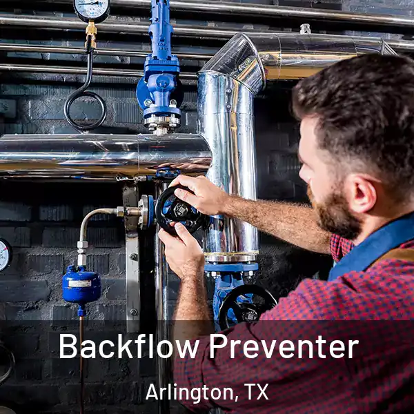  Backflow Preventer Arlington, TX