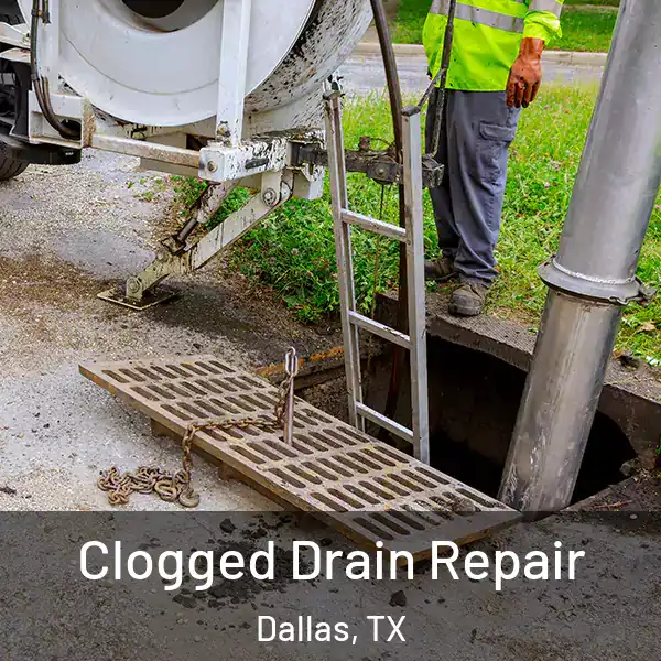  Clogged Drain Repair Dallas, TX