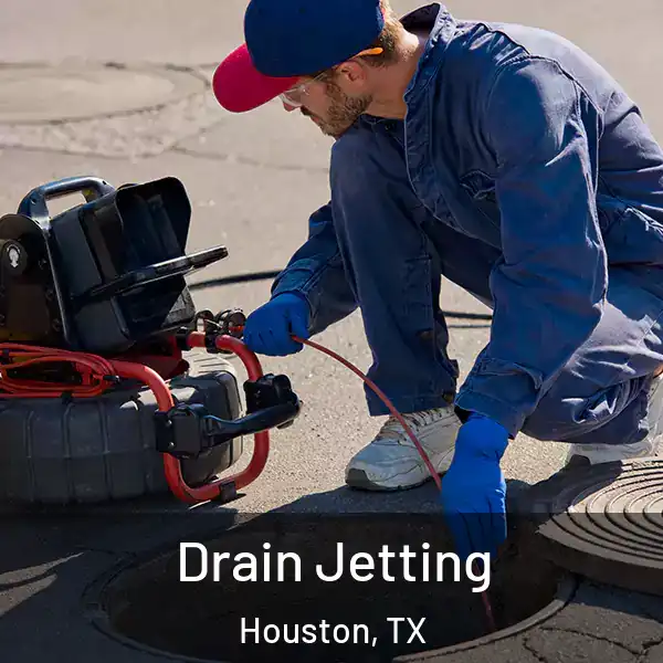  Drain Jetting Houston, TX