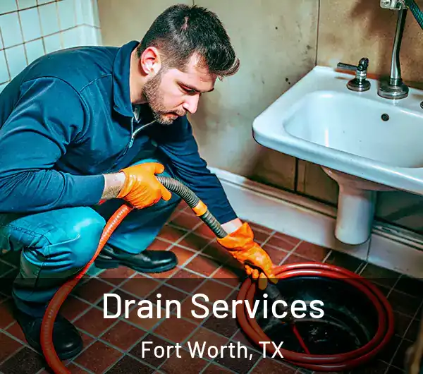  Drain Services Fort Worth, TX