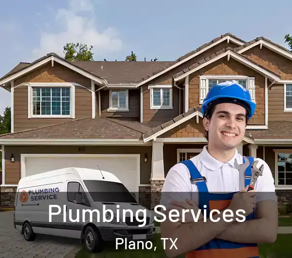 Plumbing Services Plano, TX