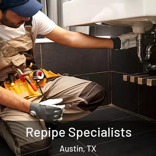  Repipe Specialists Austin, TX
