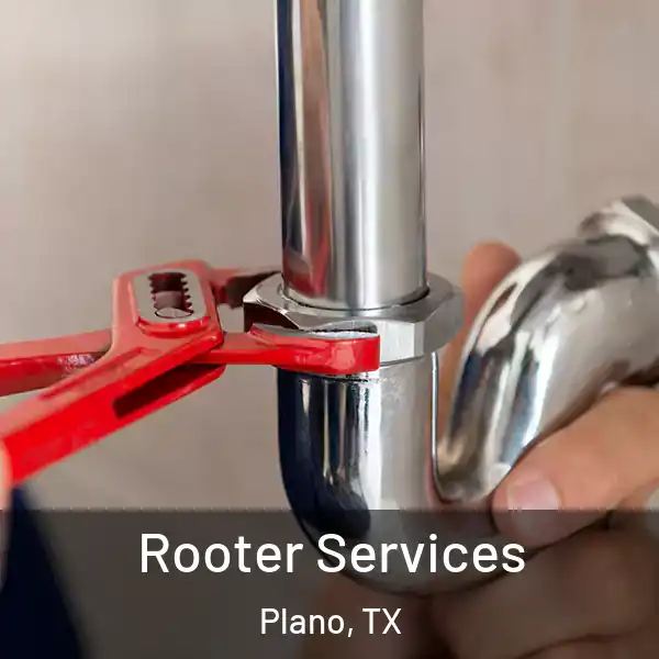  Rooter Services Plano, TX
