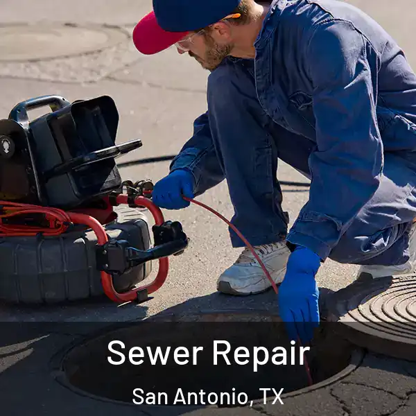  Sewer Repair San Antonio, TX