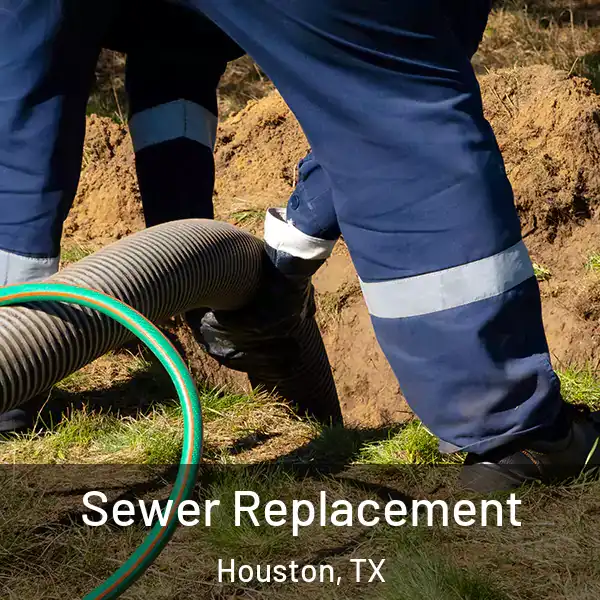  Sewer Replacement Houston, TX