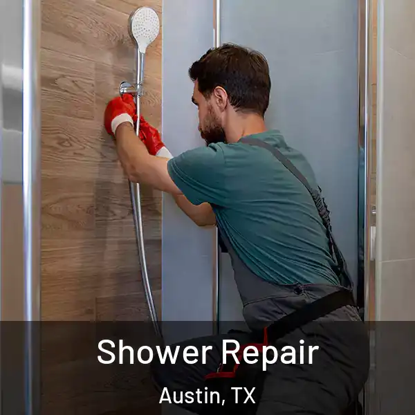  Shower Repair Austin, TX