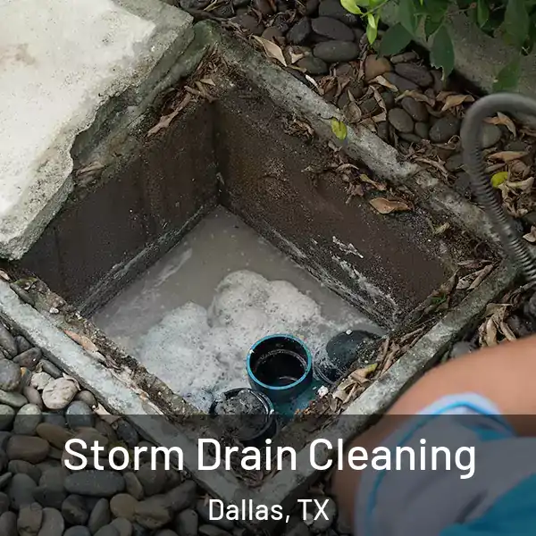  Storm Drain Cleaning Dallas, TX