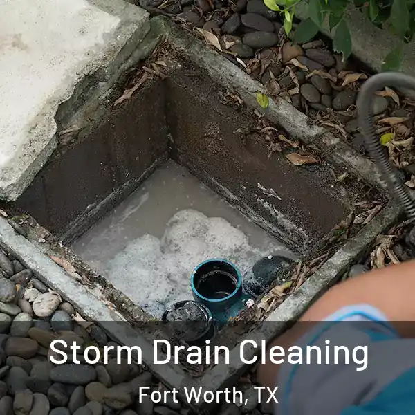  Storm Drain Cleaning Fort Worth, TX