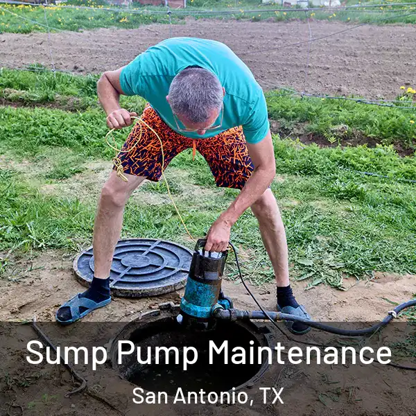  Sump Pump Maintenance San Antonio, TX