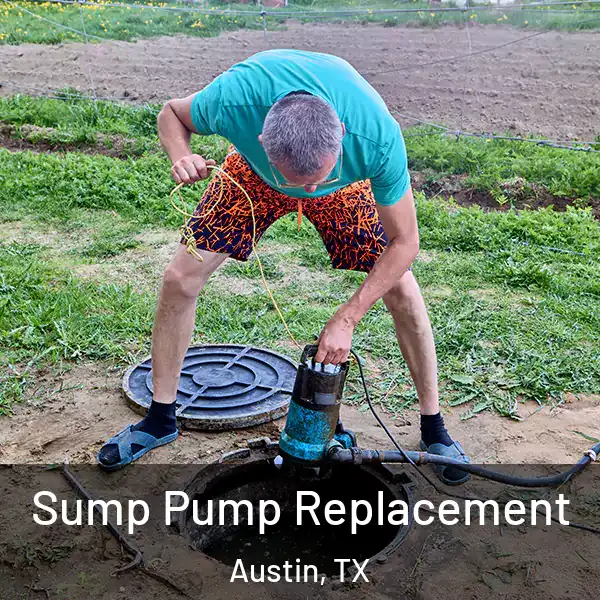  Sump Pump Replacement Austin, TX