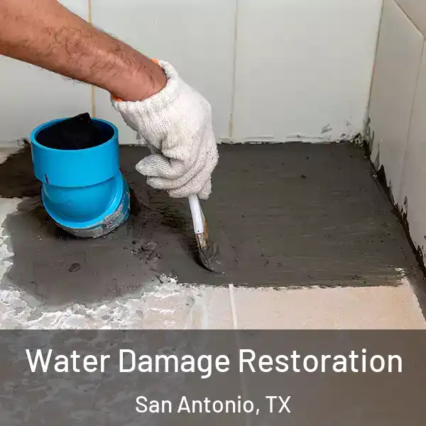  Water Damage Restoration San Antonio, TX