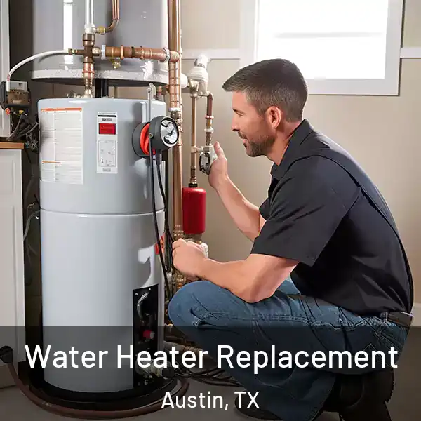  Water Heater Replacement Austin, TX