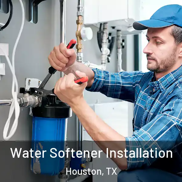  Water Softener Installation Houston, TX